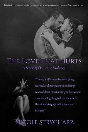 The Love that Hurts by Nicole Strycharz