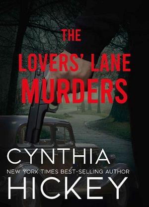 The Lovers’ Lane Murders by Cynthia Hickey