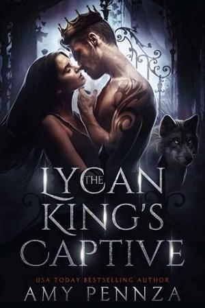 The Lycan King’s Captive by Amy Pennza