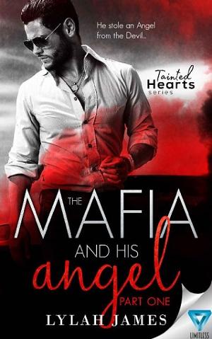 The Mafia and His Angel Series by Lylah James