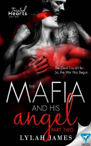 The Mafia And His Angel, Part 2 by Lylah James