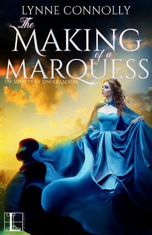 The Making of a Marquess by Lynne Connolly