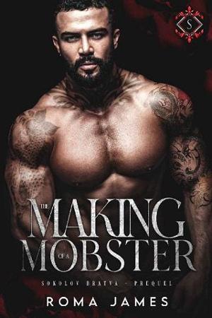 The Making of a Mobster by Roma James