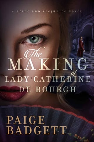 The Making of Lady Catherine de Bourgh by Paige Badgett