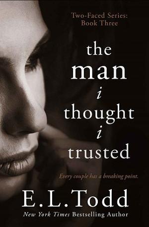 The Man I Thought I Trusted by E.L. Todd