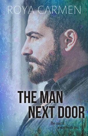 The Man Next Door by Roya Carmen