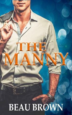 The Manny by Beau Brown