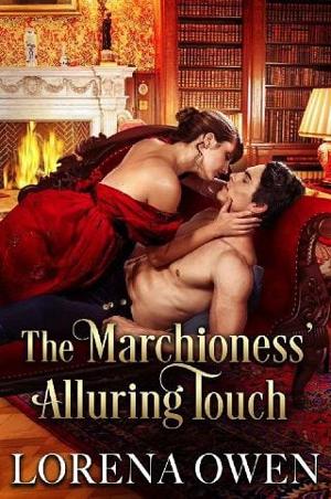 The Marchioness’ Alluring Touch by Lorena Owen