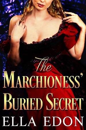 The Marchioness’ Buried Secret by Ella Edon
