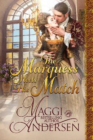The Marquess Meets His Match by Maggi Andersen