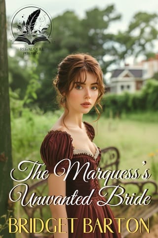 The Marquess’s Unwanted Bride by Bridget Barton