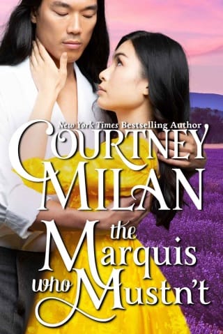 The Marquis who Mustn’t by Courtney Milan