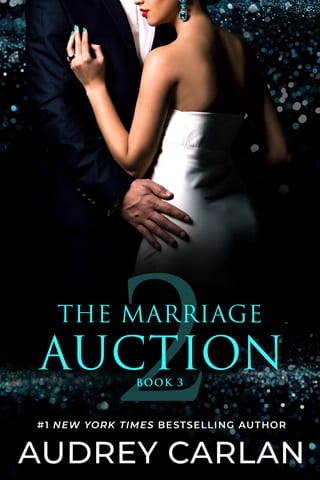 The Marriage Auction 2, Part 3 by Audrey Carlan