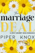 The Marriage Deal by Piper Knox