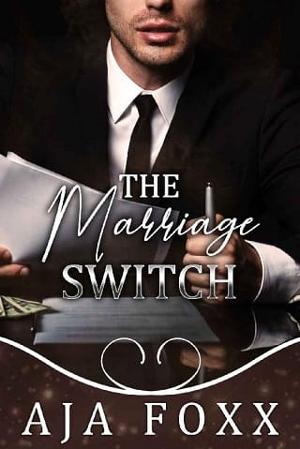 The Marriage Switch by Aja Foxx
