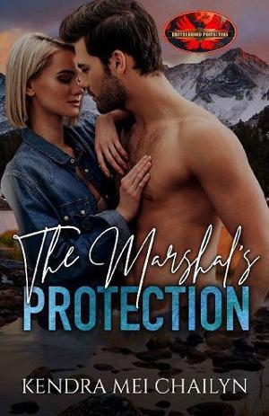 The Marshal’s Protection by Kendra Mei Chailyn