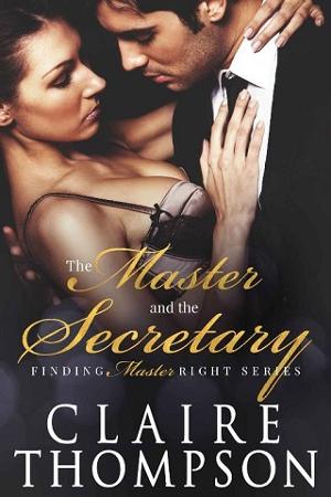 The Master & the Secretary by Claire Thompson