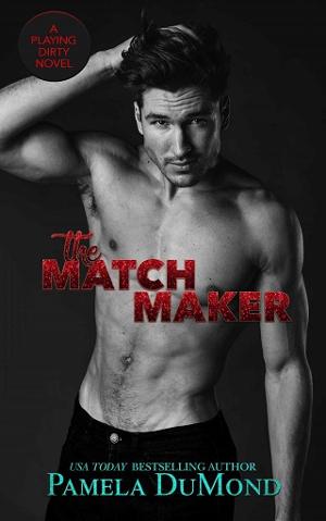 The Matchmaker by Pamela DuMond