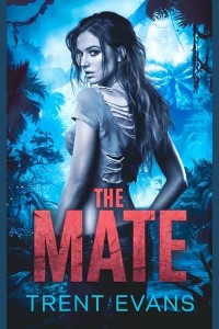 The Mate by Trent Evans