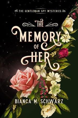 The Memory of Her by Bianca M. Schwarz