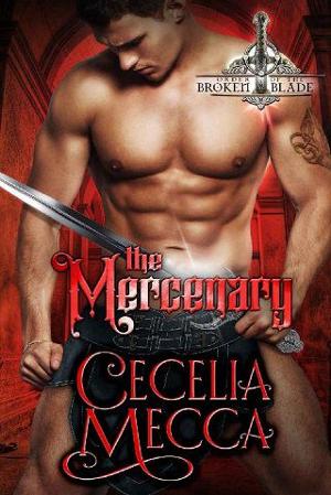 The Mercenary by Cecelia Mecca
