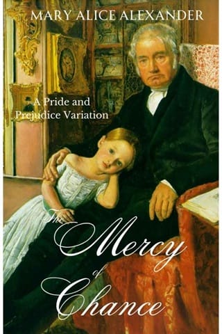 The Mercy of Chance by Mary Alice Alexander