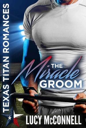 The Miracle Groom by Lucy McConnell