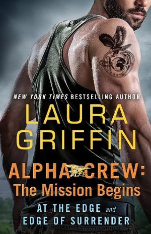 Alpha Crew: The Mission Begins by Laura Griffin
