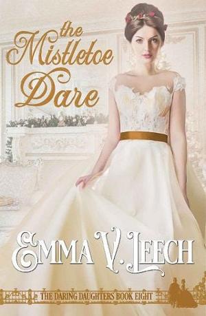 The Mistletoe Dare by Emma V Leech