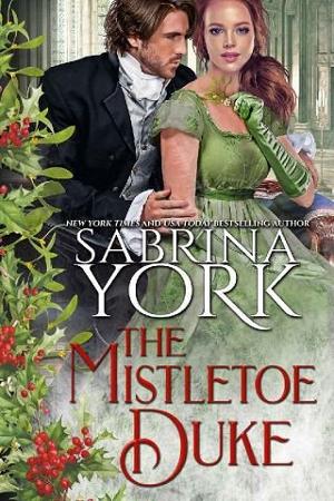 The Mistletoe Duke by Sabrina York