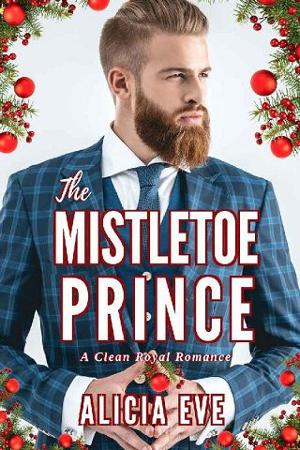 The Mistletoe Prince by Alicia Eve