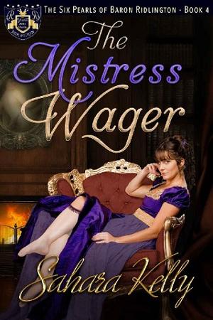 The Mistress Wager by Sahara Kelly