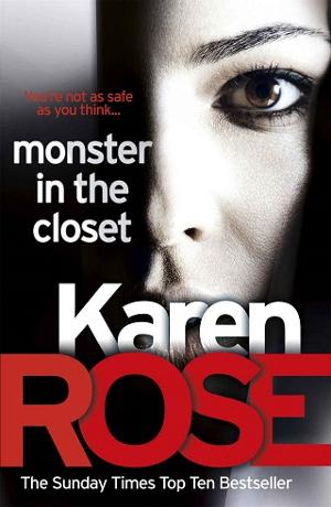 The Monster in the Closet by Karen Rose