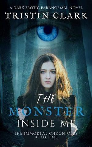 The Monster Inside Me by Tristin Clark