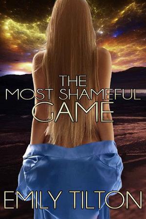 The Most Shameful Game by Emily Tilton