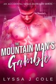 The Mountain Man’s Gamble by Lyssa J Cole