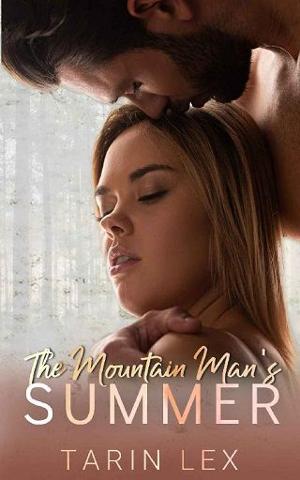 The Mountain Man’s Summer by Tarin Lex