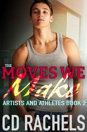 The Moves We Make by CD Rachels