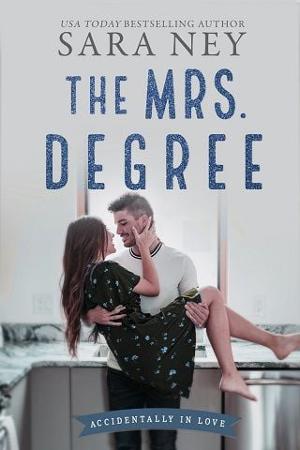 The Mrs Degree by Sara Ney