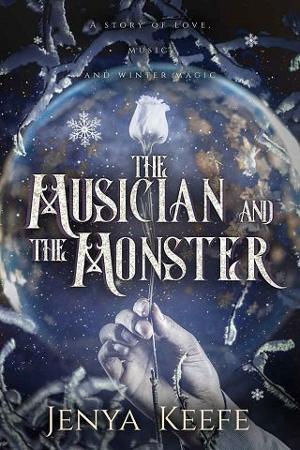 The Musician and the Monster by Jenya Keefe