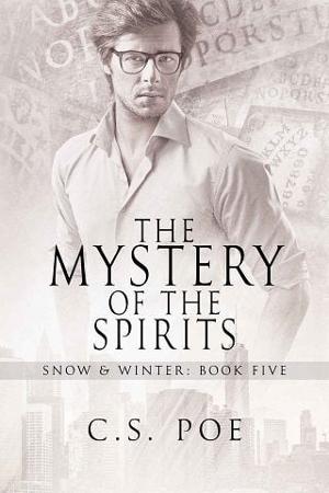 The Mystery of the Spirits by C.S. Poe