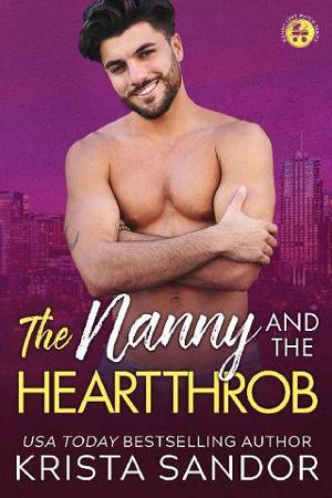 The Nanny and the Heartthrob by Krista Sandor