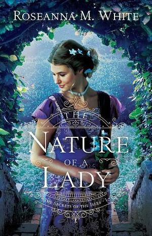 The Nature of a Lady by Roseanna M. White