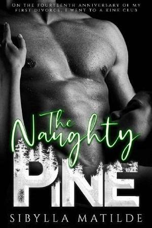 The Naughty Pine by Sibylla Matilde
