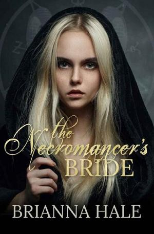 The Necromancer’s Bride by Brianna Hale