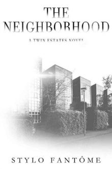 The Neighborhood by Stylo Fantome