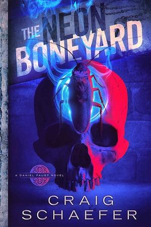 The Neon Boneyard by Craig Schaefer