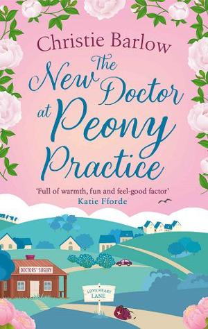 The New Doctor at Peony Practice by Christie Barlow