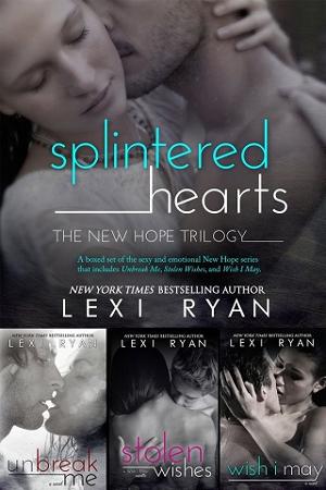 Splintered Hearts: The New Hope Trilogy by Lexi Ryan