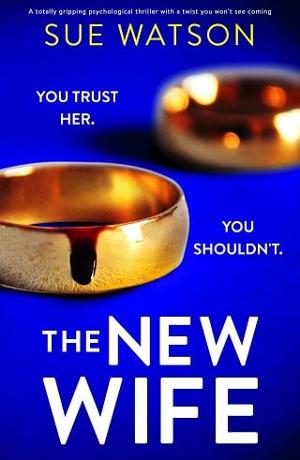 The New Wife by Sue Watson